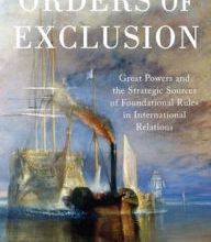 [PDF] Orders of Exclusion: Great Powers and the Strategic Sources of Foundational Rules in International Relations download