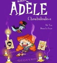 Read online: Mortelle Adèle, Tome 10  - Choubidoulove
