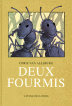 Deux fourmis, C. Van Allsburg - Tableau double entrée - aliments fourmis