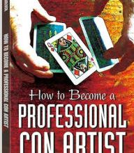 Free book samples download How To Become A Professional Con Artist by Dennis M. Marlock