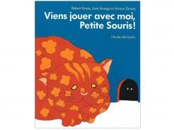 Viens jouer avec moi, Petite Souris