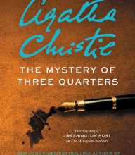 Free pdb format ebook download The Mystery of Three Quarters by Sophie Hannah RTF iBook ePub English version 9780062792358