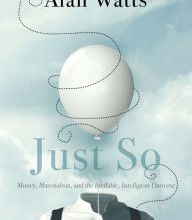 Read online: Just So: Money, Materialism, and the Ineffable, Intelligent Universe