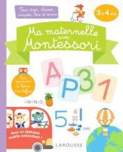 Ma maternelle avec Montessori 3-4 ans