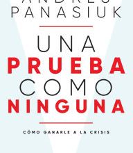 Rapidshare audio books download Una prueba como ninguna: Como ganarle a la crisis by Andres Panasiuk FB2 DJVU PDB