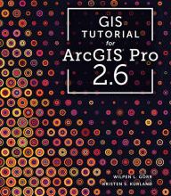 [download pdf] GIS Tutorial for ArcGIS Pro 2.6