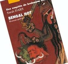 Sarah Dars, Bengale hot, Picquier