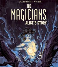 Free e book download link The Magicians Original Graphic Novel: Alice's Story