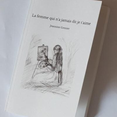 La femme qui n’a jamais dit je t’aime