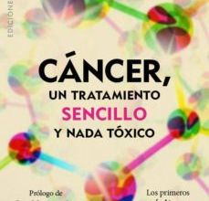 CANCER, UN TRATAMIENTO SENCILLO Y NADA TOXICO ePub gratis