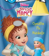 Read online: Disney Junior Fancy Nancy: Operation Fix Marabelle