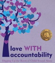 {pdf download} Love WITH Accountability: Digging up the Roots of Child Sexual Abuse