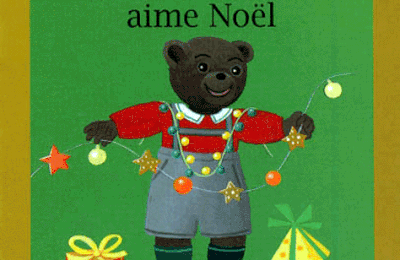 "Petit Ours Brun aime Noël" de Danièle Bour