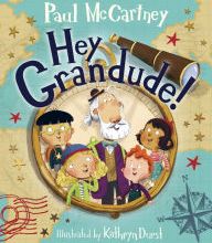 Textbook downloads free pdf Hey Grandude! by Paul McCartney, Kathryn Durst English version 9780525648673