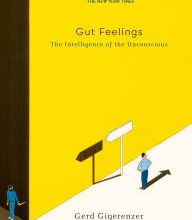 DOWNLOADS Gut Feelings: The Intelligence of the Unconscious