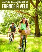 Read online: Petit Futé Les plus belles balades de France à vélo