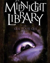 THE MIDNIGHT LIBRARY , tome 12 : Oeil pour oeil de Nick Shadow