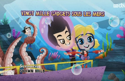 Inspecteur Gadget 2.0 - 1x25 - Vingt mille gadgets sous les mers