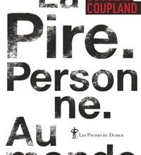 DOWNLOADS La Pire. Personne. Au monde