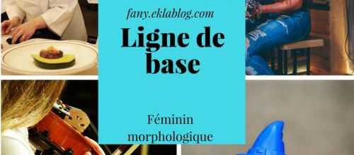 Ligne de base Féminin morphologique
