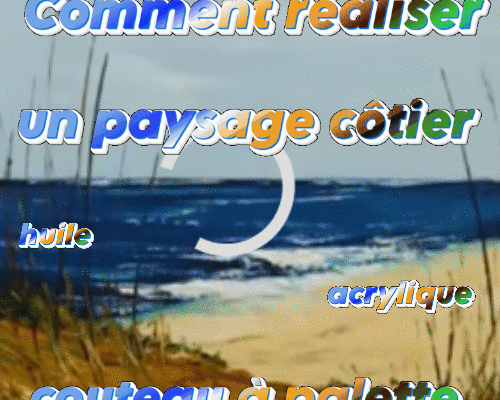 Dessin et peinture - vidéo 4126 : Comment bien débuter la peinture au couteau à palette par la réalisation d'un paysage côtier ? - huile ou acrylique.