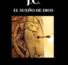 J.C. EL SUEÑO DE DIOS leer el libro pdf