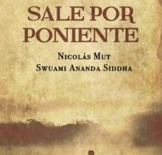 EL SOL SALE POR PONIENTE leer el libro