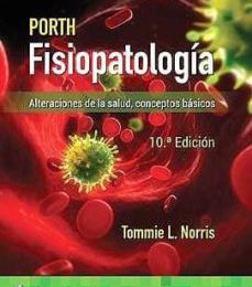 {pdf descargar} PORTH. FISIOPATOLOGIA (10ª EDICION)