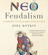 {pdf download} The Coming of Neo-Feudalism: A Warning to the Global Middle Class