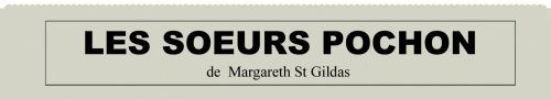 Votre feuilleton du week-end : Les Soeurs Pochon - 15