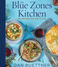 DOWNLOADS The Blue Zones Kitchen: 100 Recipes to Live to 100
