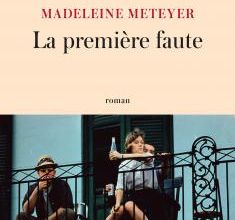 La première faute de Madeleine Meteyer