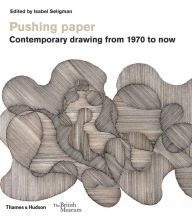 Free rapidshare ebooks downloads Pushing Paper: Contemporary Drawing from 1970 to Now by Isabel Seligman  (English literature) 9780500480540