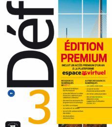 Descargar gratis ibook DÉFI 3 - LIVRE DE L ÉLEVE + CD (B1) EDITION PREMIUM  in Spanish 9788417249717