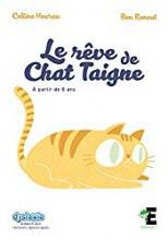 Le rêve de Chat Taigne 