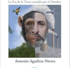 Descargar PDF ANTROPOCENO: LA ERA DE LA TIERRA ACOSADA POR EL HOMBRE