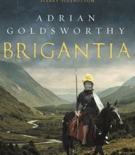 [Pdf/ePub] Brigantia by Adrian Goldsworthy download ebook