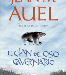 EL CLAN DEL OSO CAVERNARIO (LOS HIJOS DE LA TIERRA 1) leer el libro