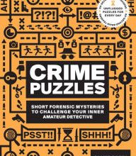 [Kindle] 60-Second Brain Teasers Crime Puzzles: Short Forensic Mysteries to Challenge Your Inner Amateur Detective download