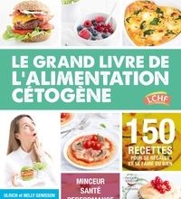 Online Read Ebook Le grand livre de l'alimentation cétogène