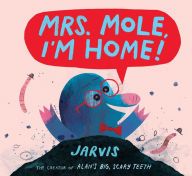 Download Pdf Mrs. Mole, I'm Home!