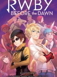 Read online: Before the Dawn (RWBY, Book 2)