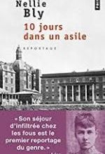 Nellie Bly, 10 jours dans un asile, Points