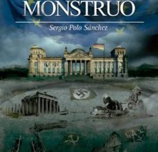 EL RENACER DEL MONSTRUO EBOOK | SERGIO POLO SANCHEZ | Descargar libro PDF EPUB