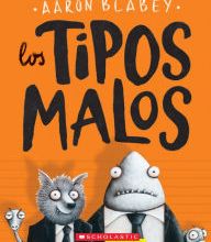 [PDF/Kindle] Los tipos malos (The Bad Guys) by Aaron Blabey