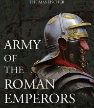Free ibook download Army of the Roman Emperors by Thomas Fischer, M.C. Bishop