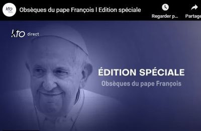 VIDÉO- Obsèques du pape François l Edition spéciale - KTO