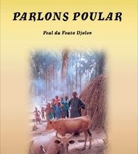 Télécharger le livre d'essai en anglais Parlons poular  - Dialecte du Fouta Djalon PDF iBook ePub par Anne Leroy, Alpha Oumar Kona Balde