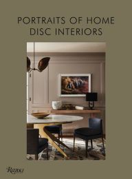 [PDF/Kindle] DISC Interiors: Portraits of Home by Krista Schrock, David John Dick