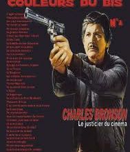 Toutes Les Couleurs du Bis n°2 : Charles Bronson 